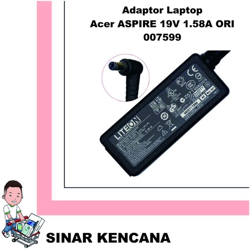 [007599] Adaptor Laptop ACER ASPIRE 19V-1.58A ORI